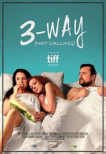 3Way Not Calling - Movie