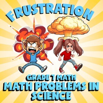 Math Problems in Science FRUSTRATION Math Game - No Prep Grade 7 Review