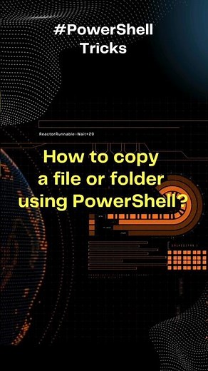 🚀Get Started: Copy Files/Folders with PowerShell! 📂