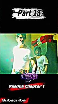 Pushpa Chapter 1 | Part 13 | ‪@TkFilms-n6o‬ #pushpanjali