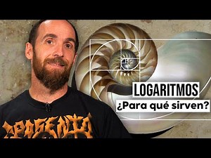 ¿Para qué sirven los logaritmos?