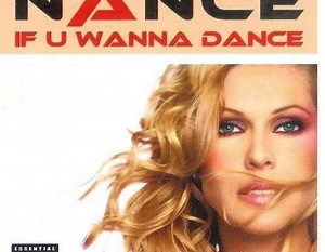 Nance - If U Wanna Dance | Top 40