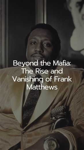 Factually Interesting on Instagram: "Beyond the Mafia: The Rise and Vanishing of Frank Matthews In the late 1960s, Frank Matthews rose to prominence by building a vast drug empire estimated to be worth $300 million, operating largely independent of the Mafia. His operation stretched across major U.S. cities and generated enormous wealth, making him one of the most powerful and elusive drug figures of the era, yet one who avoided the traditional structures of organized crime. In 1973, Matthews wa