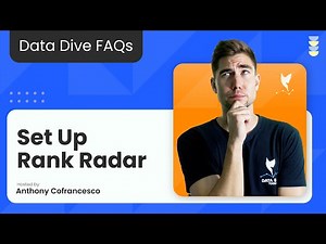 How to Set Up Rank Radar and Use Highlights - Data Dive FAQ