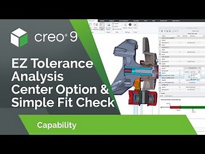 EZ Tolerance Analysis Center Option and Simple Fit Check | Creo 9