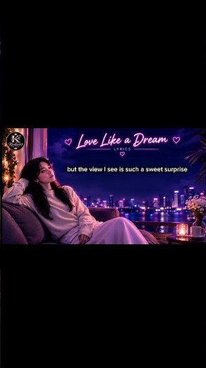 full song in youtube kenkenesmusic : Love Like a Dream LYRICS by Salotune 🩷