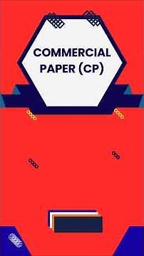 Commercial Paper (CP) Explained | Meaning, Features, Eligibility & Issuance Process