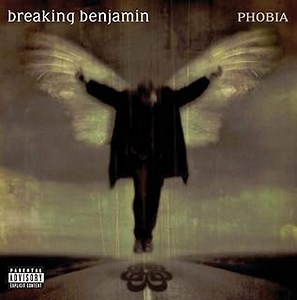 Breaking Benjamin - Phobia (Explicit Version)