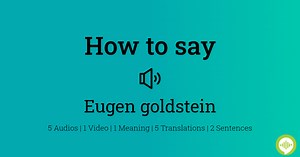 Eugen goldstein Pronunciation