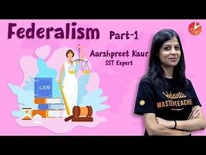 Federalism L-1 | CBSE Class 10 Social Science (Civics/Political Science) Chapter 2 | Best of 2018