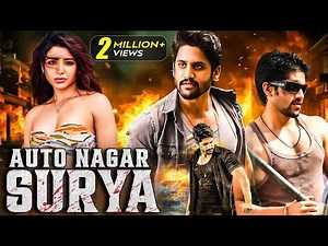 Autonagar Surya | New Released South Indian Hindi Dubbed Movie 2024 | Naga Chaitanya | Samantha