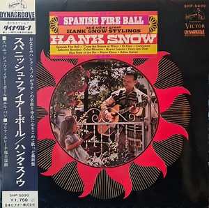 Hank Snow - Spanish Fire Ball And Other Great Hank Snow Stylings