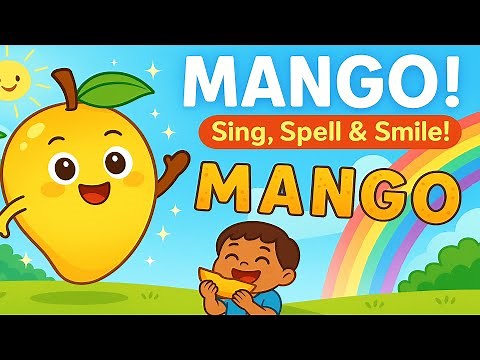 Mango Song for Kids | Learn Spelling, Colors & Fun | Educational Fruit Song | Little Learners Land