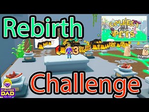 Rebirth in less than 8 minute Challenge in Collect All Pets in Roblox