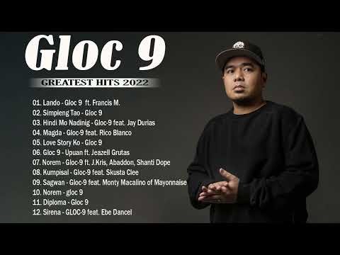Gloc 9 Songs Playlist - Best Of Gloc 9 Nonstop 2022 - New Gloc 9 Songs 2022