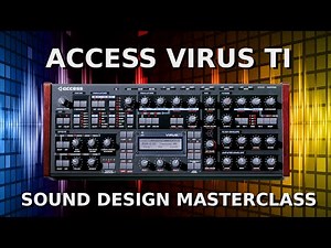 Sound Design Free Masterclass - Virus Ti Secret Hints & Tricks