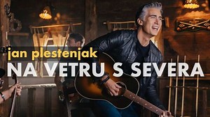 JAN PLESTENJAK z novo skladbo NA VETRU S SEVERA - Veseljak.si