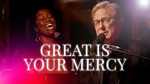 GREAT IS YOUR MERCY Lyrics - DON MOEN | eLyrics.net