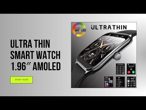 Ultra Thin Smart Watch 1.96″ AMOLED | Always On Display | Call Reminder | Huawei Compatible