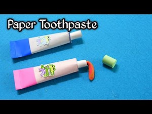Paper Toothpaste New Project DIY Simple Craft - Paper toothpaste tube - Craft Hack Ideas With Paper