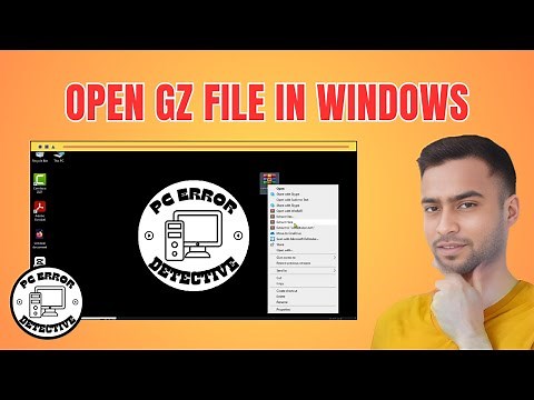 How to Open GZ File in Windows 10 - Quick Tutorial (2025)
