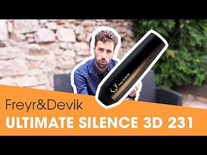 Freyr & Devik Ultimate Silence 3D 231 ( -38 dB !!! incroyable)