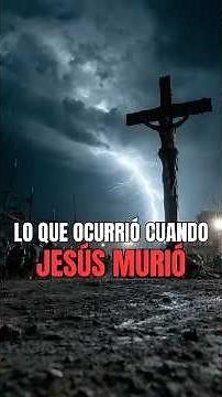 🌑 WHAT HAPPENED WHEN JESUS DIED ✝️ | The Events That Shook the World