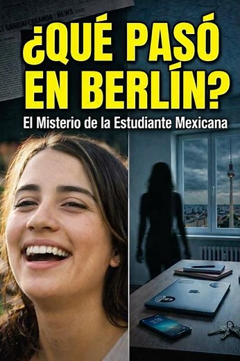 CASO MARÍA FERNANDA SÁNCHEZ CASTAÑEDA. #JusticiaParaMafer #Berlin #CasosReales #Mexico #TrueCrime