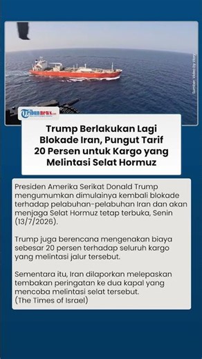 Memanas! Trump Blokade Pelabuhan Iran, Pungut Tarif 20 Persen untuk Kargo yang Lintasi Selat Hormuz
