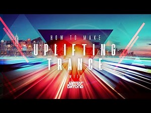 How To Make Uplifting Trance 2019 with James Dymond - Playthrough and Intro