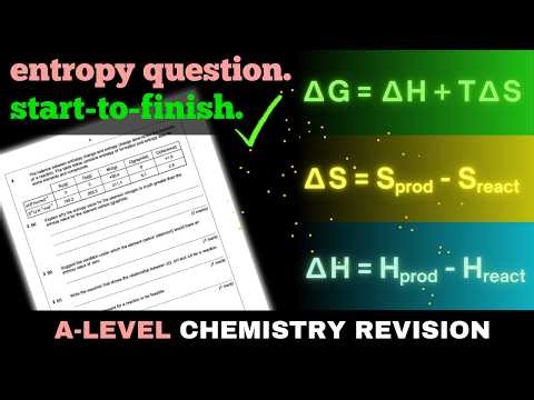 Enthalpy, Entropy & Gibbs Free Energy Question | A-level Chemistry