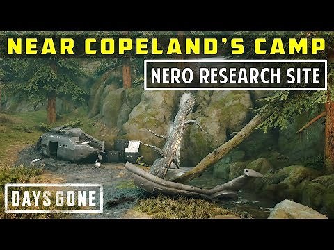 [Near Copeland's Camp] NERO Research Site Location | Days Gone