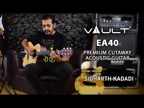 Bajaao Select | Vault EA40 Premium Cutaway Acoustic Guitar | Guitar review with Sidharth Kadadi