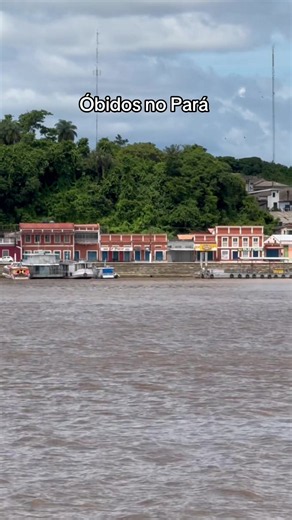 Óbidos no Pará as margens do Rio Amazonas