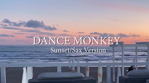 DANCE MONKEY - Tones and I (Sunset Edition), with Enzo Buonaurio Sax, enjoy! https://youtu.be/rVzUhBXtSvw | The World Music