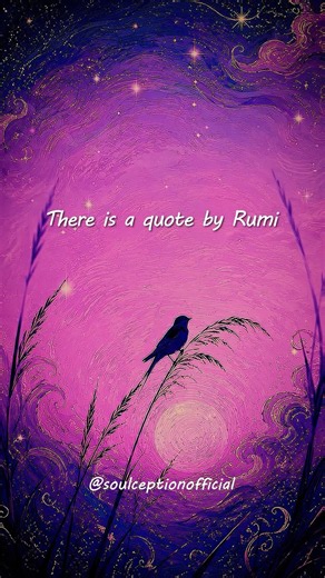 Why Changing the World Starts With You #rumi #mindset
