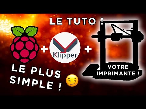 Installer et configurer Klipper pour TOUTES les imprimantes 3D ! (Ender 3, CR-10, Anycubic, ...)