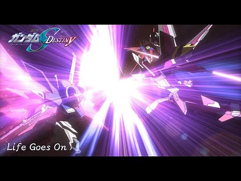 機動戦士ガンダムSEED DESTINY Full Ending Life Goes On by 有坂美香 中日歌詞