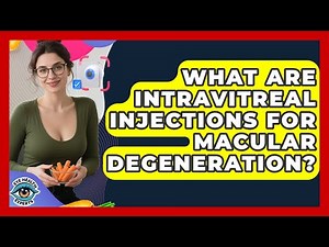 What Are Intravitreal Injections For Macular Degeneration? - Eye Health Experts