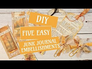 5 Easy Fall Junk Journal Embellishments | DIY Autumn Craft Ideas