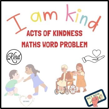 KINDNESS STARTS WITH ME MATHS WORD PROBLEM