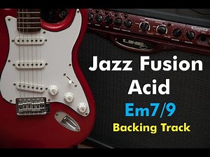 Jazz Fusion Acid - Backing Track in Em for improvise