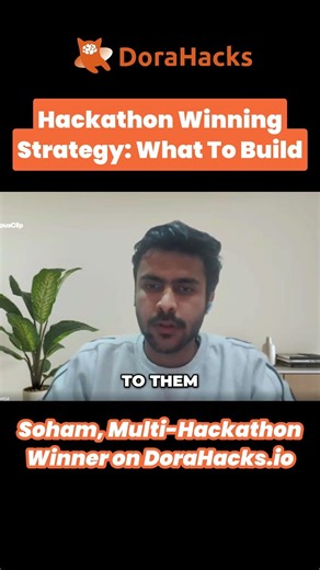 What Should You Build to Win a Hackathon? | DoraHacks Hacker Interview
