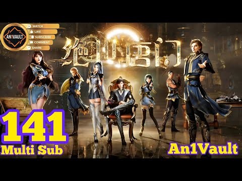 EP 141 PV | Multi Sub | Soul Land S2 | The Peerless Tang Sect 【斗罗大陆2绝世唐门】