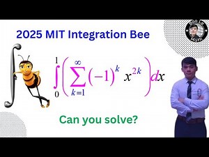 MIT Integration Bee 2025: Infinite Series Meets Calculus!