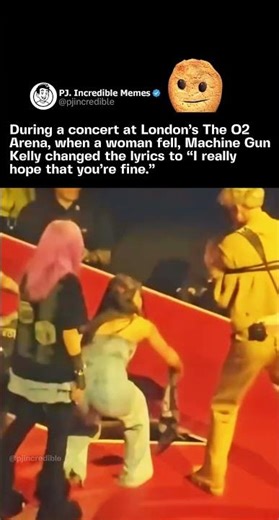 During a concert at London’s The O2 Arena, when a woman fell, Machine GunKelly changed the lyrics to