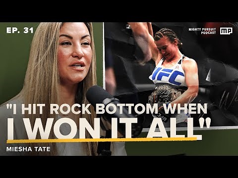 UFC Champion Miesha Tate: Why Winning Nearly Destroyed Me