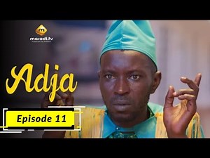 Adja Série - Ramadan 2021 - Episode 11