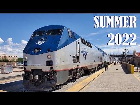 ALL ABOARD AMTRAK - Southwest Chief - Summer 2022