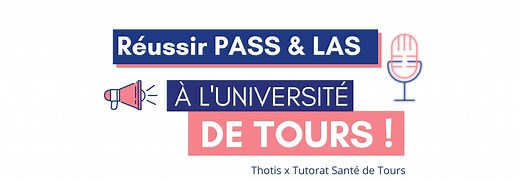 PASS & LAS à l’Université de Tours : cours, matières et conseils - Thotis